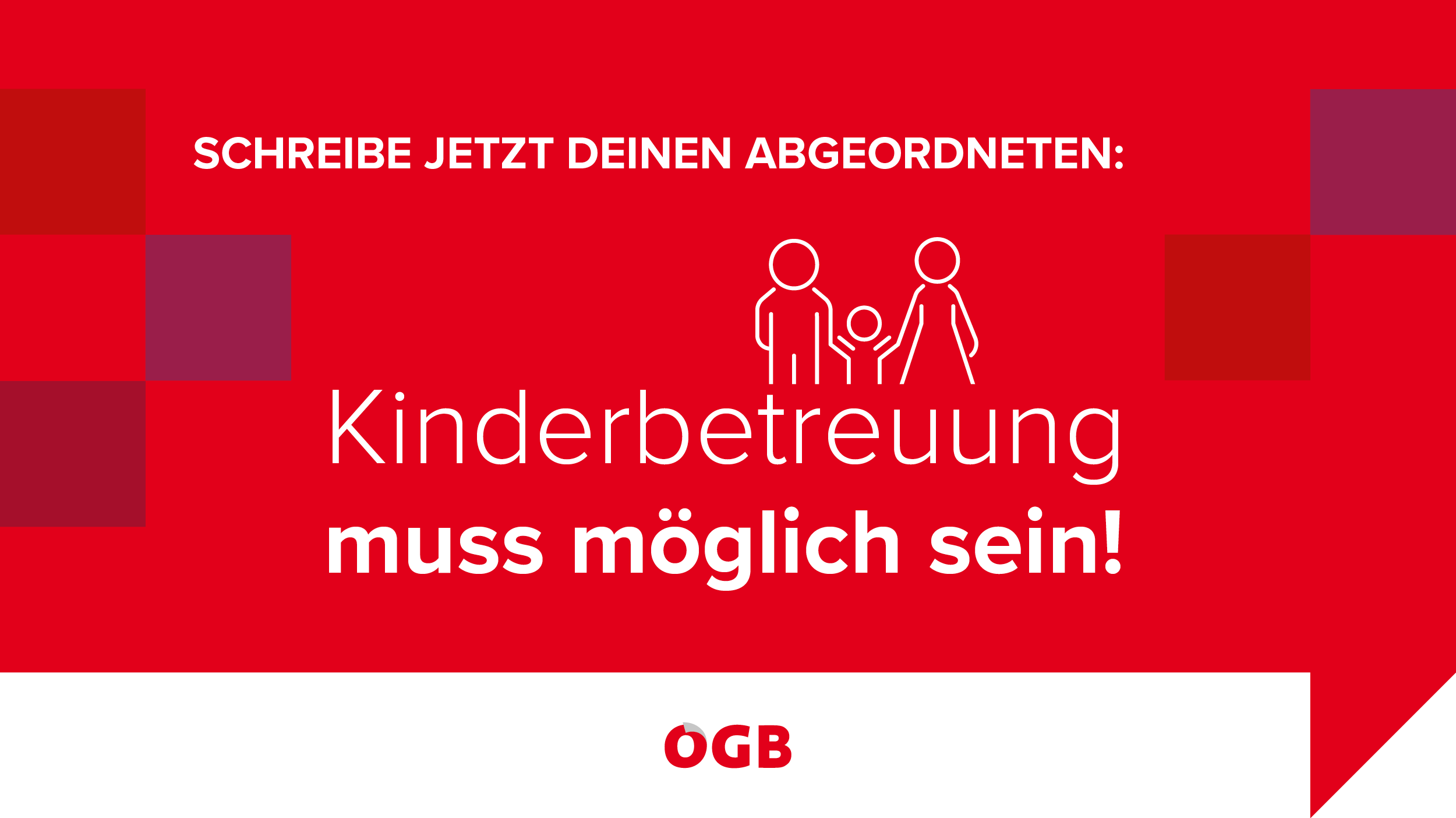 Kinderbetreuung muss möglich sein