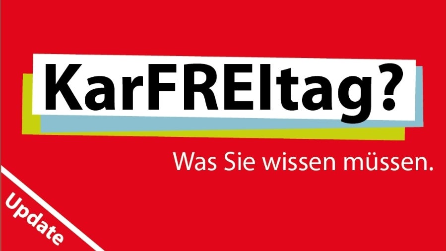 Neue Karfreitags-Regelung