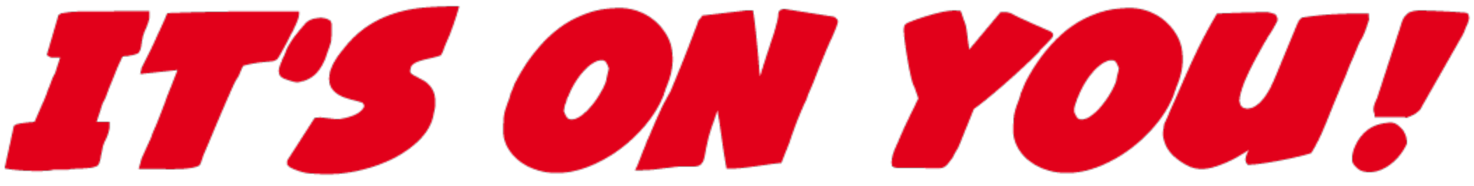Bild mit Slogan 'Its on you'