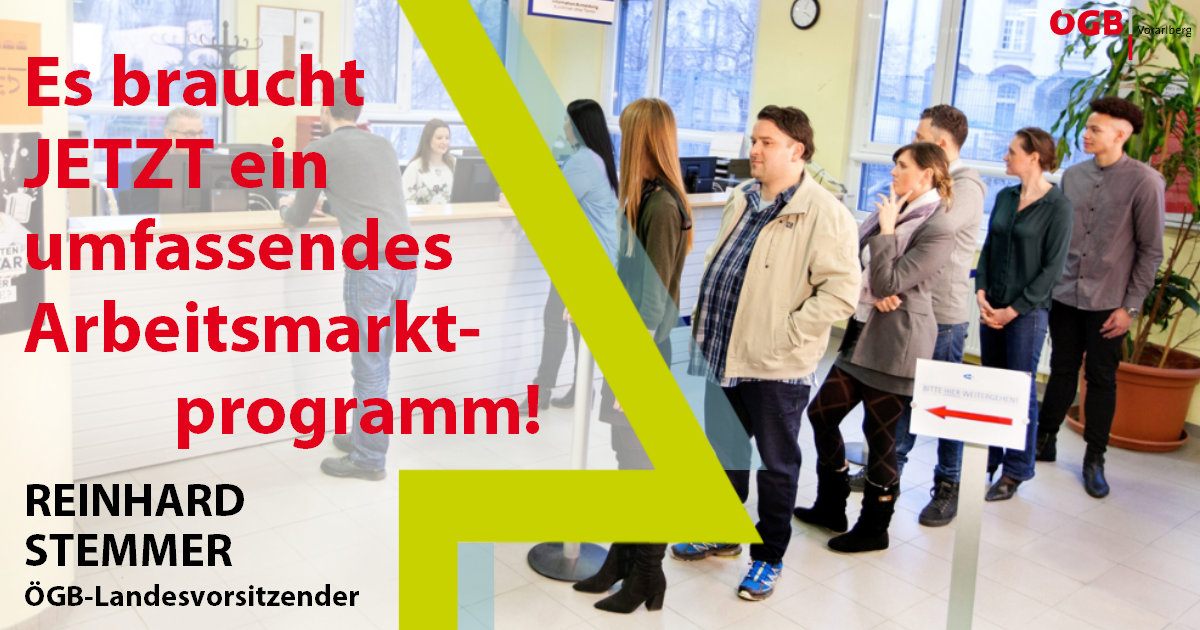 Arbeitslose Arbeitsmarktpaket ÖGB fordert Maßnahmen, um Menschen rasch wieder in Arbeit zu bringen und abzusichern.