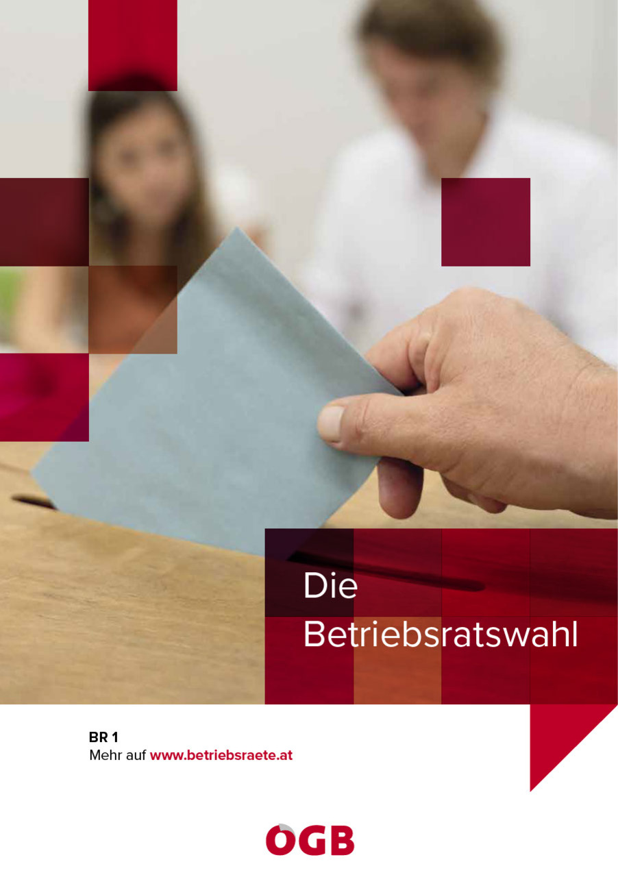 Die Betriebsratswahl (Stand März 2021)