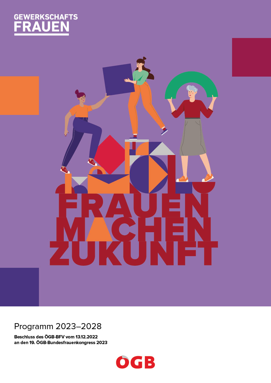 Leitantrag der ÖGB Frauen - Das beschlossene Forderungsprogramm vom 19. ÖGB-Bundesfrauenkongress 