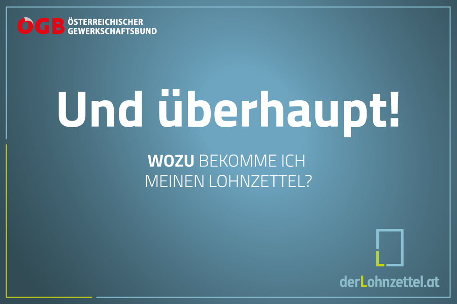 Der Lohnzettel einfach erklärt Der Lohnzettel einfach erklärt